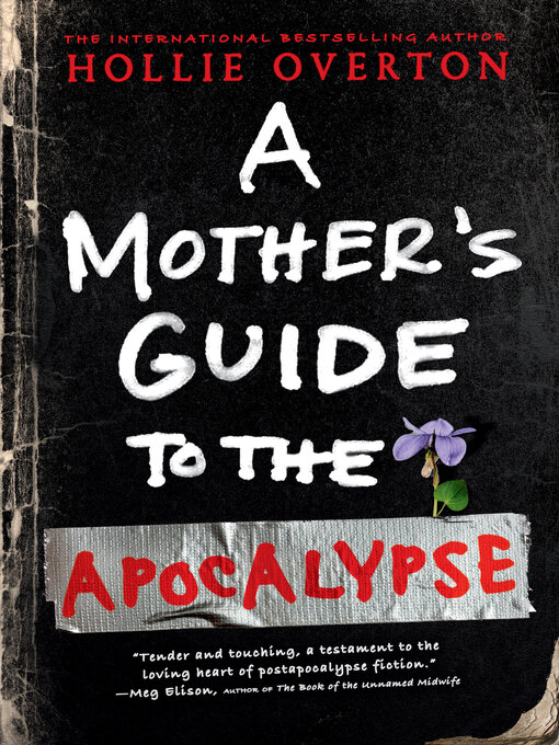 Title details for A Mother's Guide to the Apocalypse by Hollie Overton - Wait list